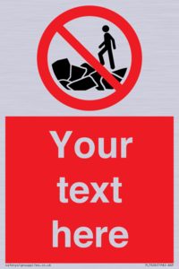 Custom No climbing on rocks